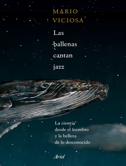 Las ballenas cantan jazz. Una historia del todo - Mario Viciosa (Multiformato) [VS]