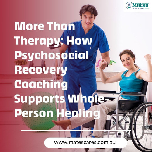 More Than Therapy How Psychosocial Recovery Coaching Supports Whole Person Healing.jpg