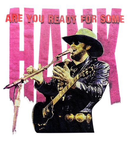 Hank Williams Jr. Are You Ready For Some front 4200.png