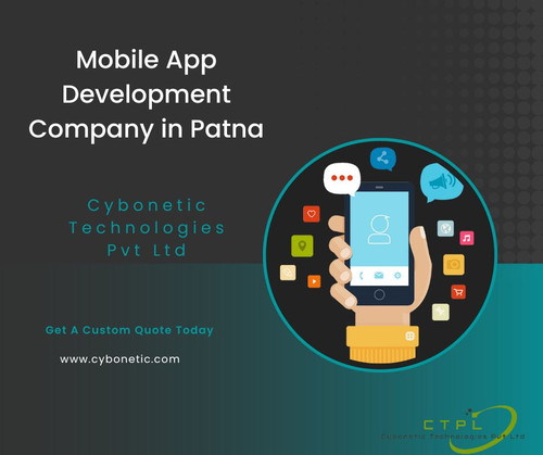 Mobile App Development Company in Patna: Cybonetic Technologies Pvt Ltd.jpg