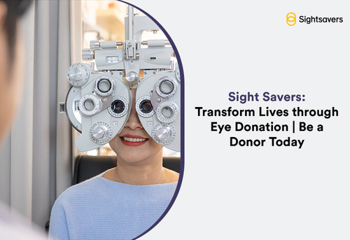 Sight Savers: Transform Lives through Eye Donation | Be a Donor Today.jpg