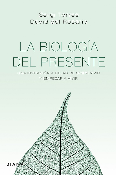La biología del presente - Sergi Torres y David del Rosario (Multiformato) [VS]