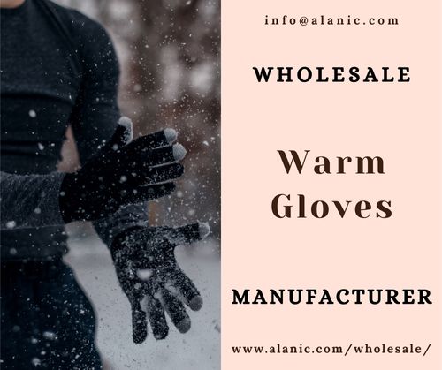 Explore Warm and Cozy Wholesale Gloves from Extensive Gloves Manufacturer.jpg