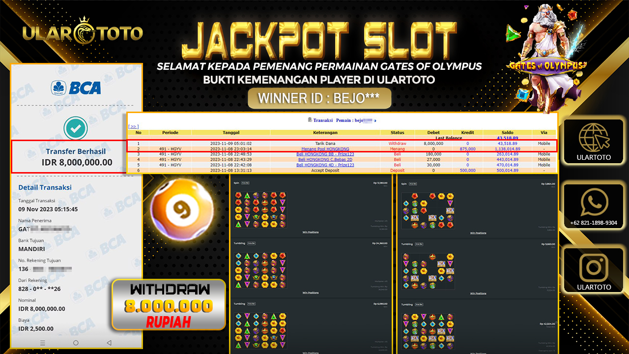 BUKTI PEMBAYARAN ULARTOTO HARI INI SLOT GAMES 9 NOVEMBER 2023 Rp. 8.000.000, - LUNAS