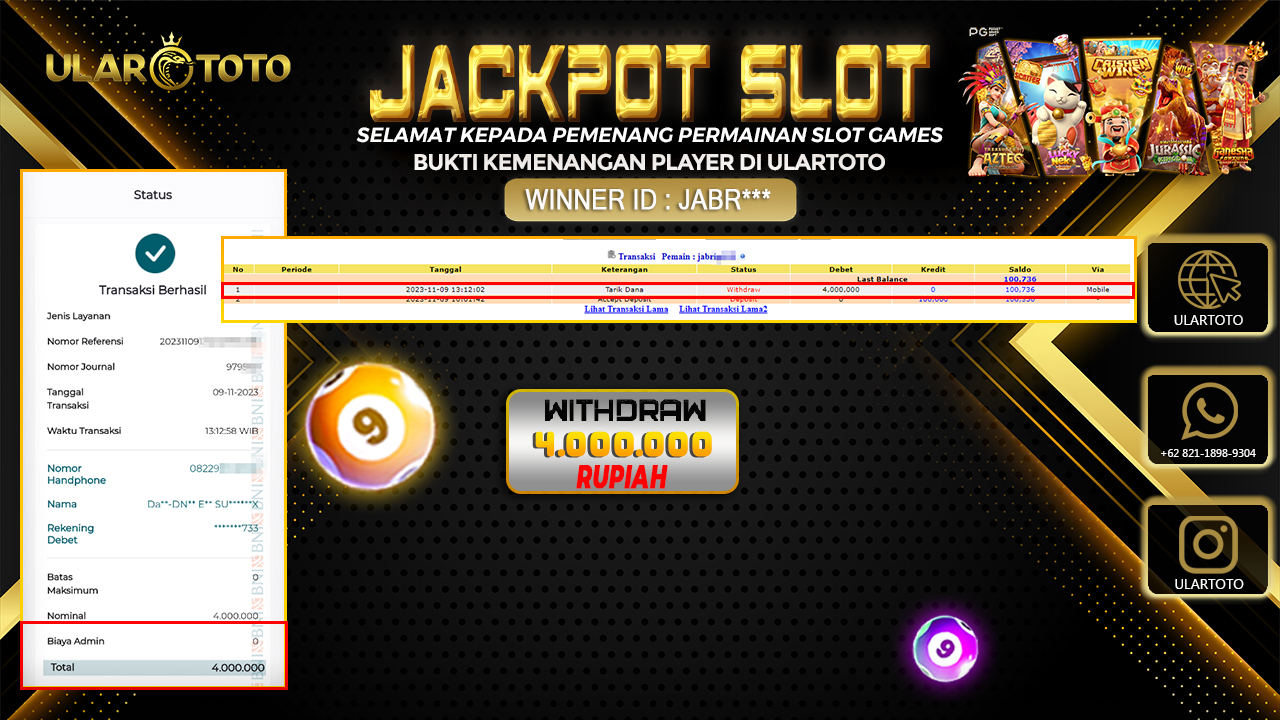BUKTI PEMBAYARAN ULARTOTO HARI INI SLOT GAMES 9 NOVEMBER 2023 Rp. 4.000.000, - LUNAS