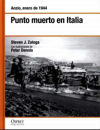 Punto Muerto en Italia. Anzio, Enero de 1944 - Steven J. Zaloga (PDF) [VS]