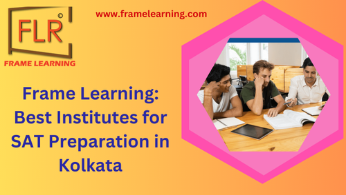 Frame Learning: Comprehensive SAT Tuition Center in Kolkata.png