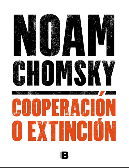 Cooperación o extinción - Noam Chomsky (PDF + Epub) [VS]