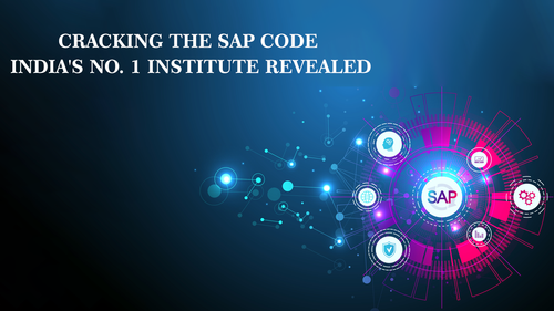 Cracking the SAP Code India's No. 1 Institute Revealed.png