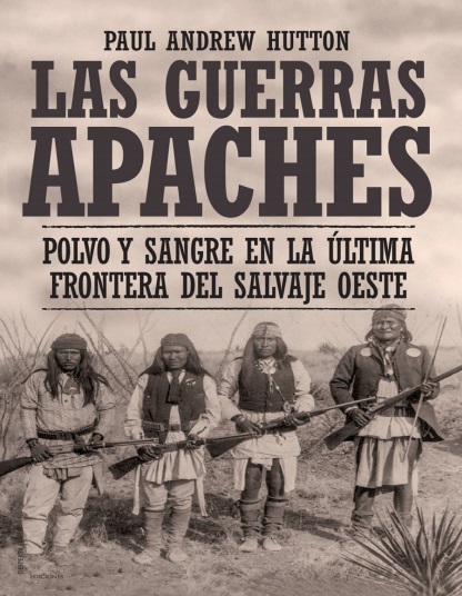 Las guerras apaches - Paul Andrew Hutton (PDF + Epub) [VS]