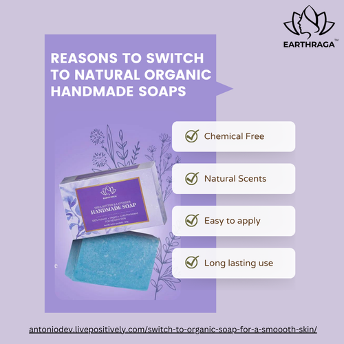 Reasons To Switch To Natural Organic Handmade Soaps.png