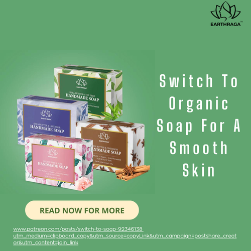 Switch To Organic Soap For A Smooth Skin.png
