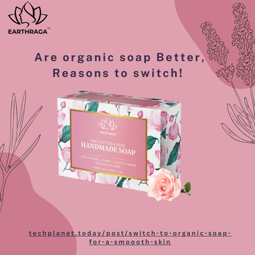 Are organic soap Better, Reasons to switch!.png