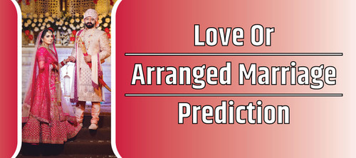 Love Or Arranged Marriage Prediction.jpg