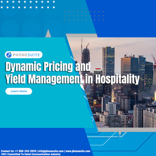 Dynamic Pricing and Yield Management in Hospitality