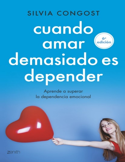 Cuando amar demasiado es depender - Silvia Congost (PDF + Epub) [VS]