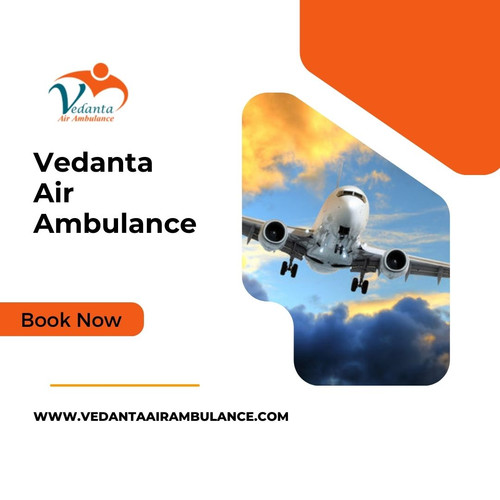Book Vedanta Air Ambulance from Guwahati for Complication-Free Patient Transfer.jpg