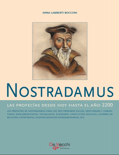 Nostradamus. Las profecías desde hoy hasta el año 2200 - Anna Lamberti Bocconi (PDF + Epub) [VS]