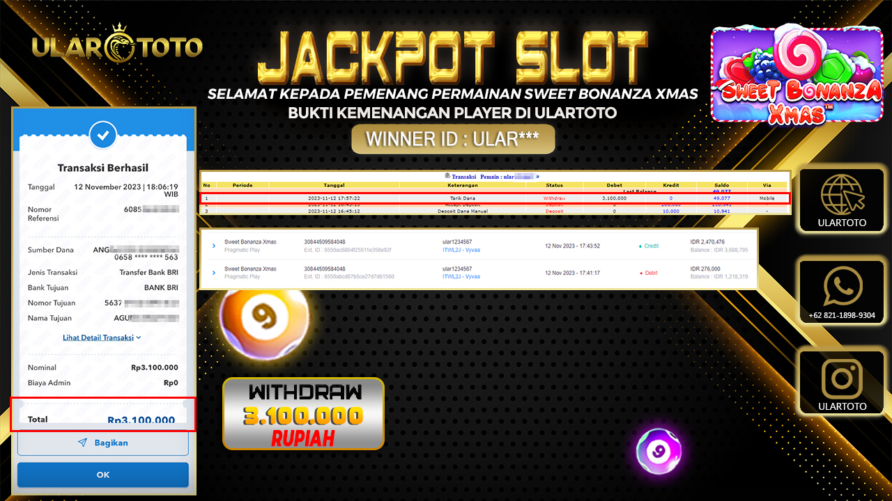 BUKTI PEMBAYARAN ULARTOTO HARI INI SLOT GAMES 13 NOVEMBER 2023 Rp. 3.100.000, - LUNAS