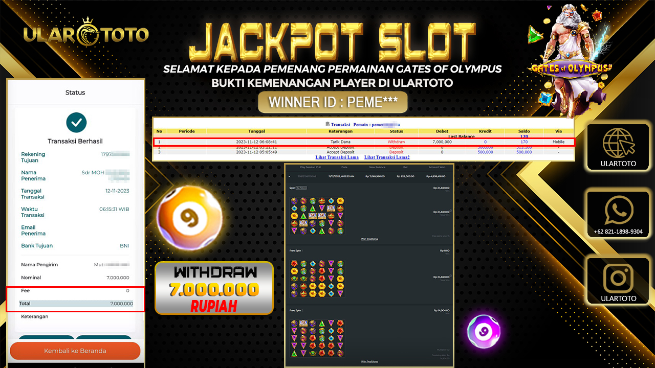 BUKTI PEMBAYARAN ULARTOTO HARI INI SLOT GAMES 13 NOVEMBER 2023 Rp. 7.000.000, - LUNAS