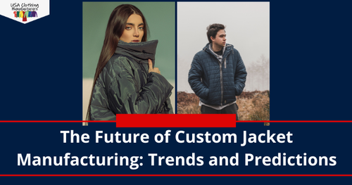 Creating Custom Jackets in the Future: Trends and Predictions.png