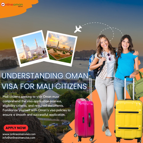 Understanding Oman Visa for Mali Citizens.jpg