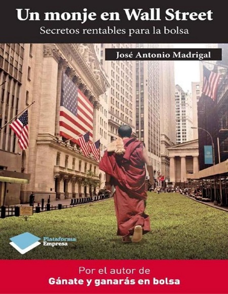 Un monje en Wall Street - José Antonio Madrigal (Multiformato) [VS]