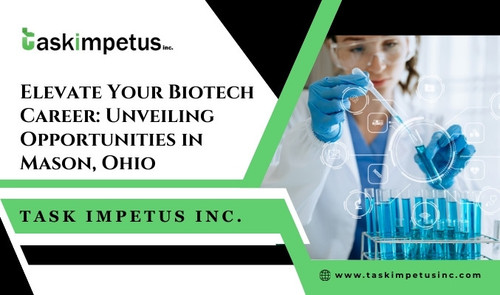 Elevate Your Biotech Career: Unveiling Opportunities in Mason, Ohio.jpg