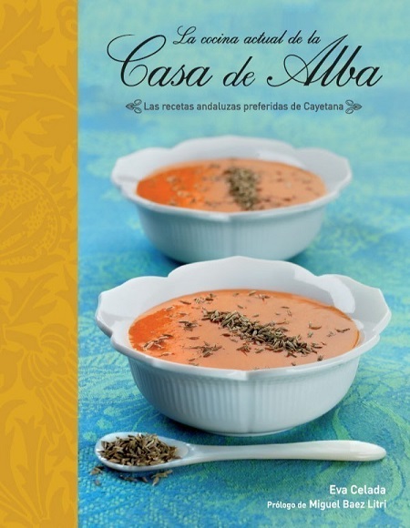La cocina actual de la Casa de Alba - Eva Celada (PDF + Epub) [VS]