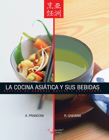 La cocina asiática y sus bebidas - Anna Prandoni y Raffaella Ghionna (PDF + Epub) [VS]