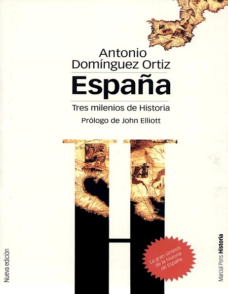 España. Tres milenios de Historia - Antonio Dominguez Ortiz (Multiformato) [VS]