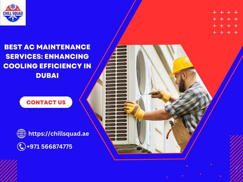 Best AC Maintenance Services: Enhancing Cooling Efficiency in Dubai.jpg