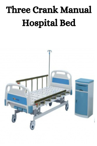 Three Crank Manual Hospital Bed.jpg