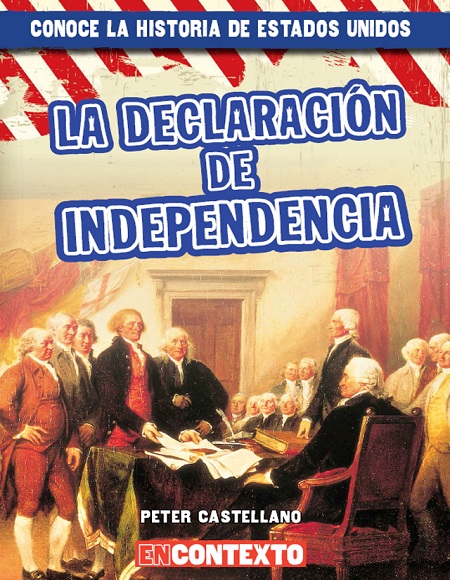 La Declaración de Independencia - Peter Castellano (Multiformato) [VS]
