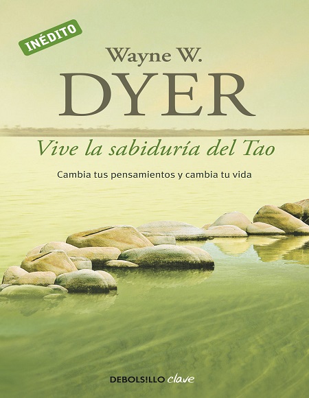 Vive la sabiduría del Tao - Wayne W. Dyer (Multiformato) [VS]
