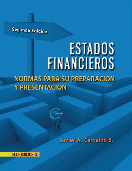 Estados Financieros, 2da Edición - Javier A. Carvalho Betancur (PDF) [VS]
