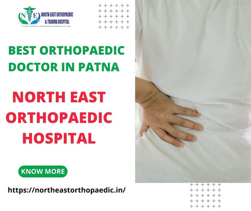 Top Orthopaedic Doctor in Patna: North East Orthopaedic Hospital.jpg