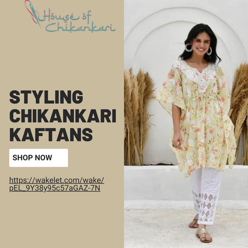 Styling Chikankari Kaftans.png