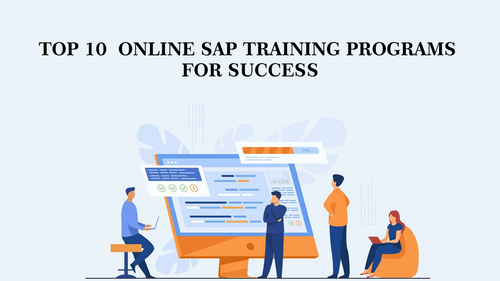 TOP 10 Online SAP Training Programs for Success.png