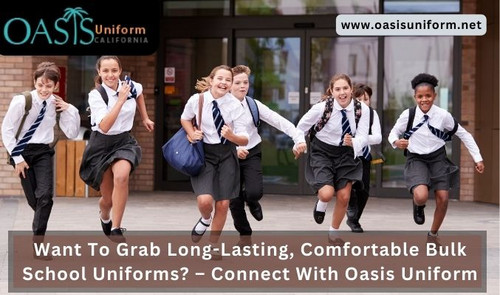 Want To Grab Long-Lasting, Comfortable Bulk School Uniforms? – Connect With Oasis Uniform.jpg