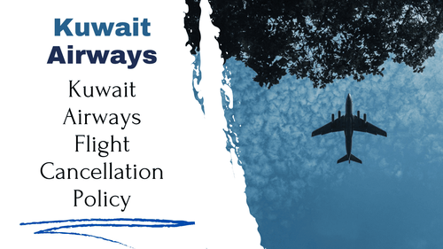 Kuwait Airways Flight Cancellation Policy.png