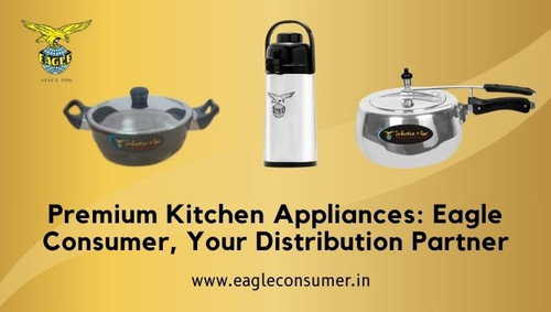 Eagle Consumer: Your Partner in Kitchen Appliance Distribution.jpg