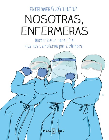 Nosotras, enfermeras - Enfermera saturada (PDF + Epub) [VS]
