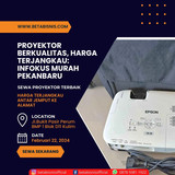  Sewa Proyektor Oleh Putri Harahap 2024 02 22T090359.276