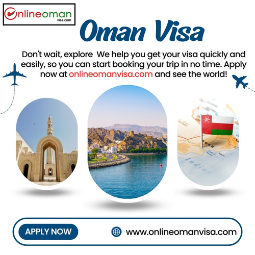 Looking to obtain an Oman Visa.