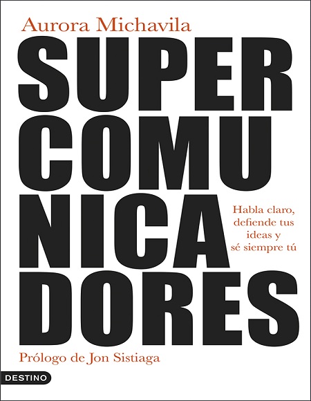 Supercomunicadores - Aurora Michavila (Multiformato) [VS]