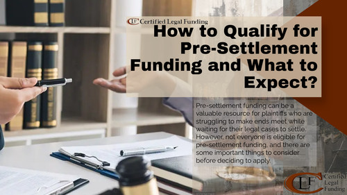 How to Qualify for Pre Settlement Funding and What to Expect.jpg