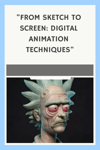  From Sketch to Screen Digital Animation Techniques 6718222.jpg