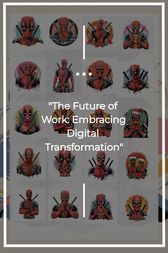  The Future of Work Embracing Digital Transformation 8230702