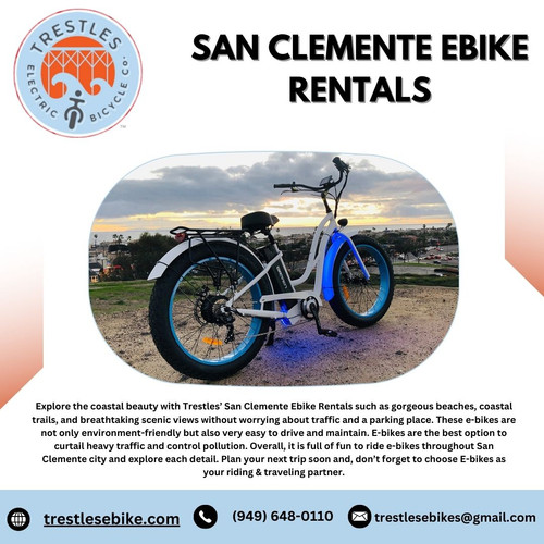 Explore the coastal beauty with Trestles’ San Clemente Ebike Rentals such as gorgeous beaches, coastal trails, and breathtaking scenic views without worrying about traffic and a parking place. These e-bikes are not only environment-friendly but also very easy to drive and maintain. E-bikes are the best option to curtail heavy traffic and control pollution. Overall, it is full of fun to ride e-bikes throughout San Clemente city and explore each detail. Plan your next trip soon and, don’t forget to choose E-bikes as your riding & traveling partner. Visit:https://trestlesebike.com/ebike-rentals/